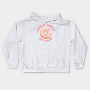 Donut Worry Be Happy Kids Hoodie